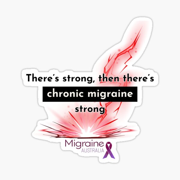 Vista previa del artículo con la obra «Migraña crónica fuerte», diseñado y vendido por Migraine Australia.