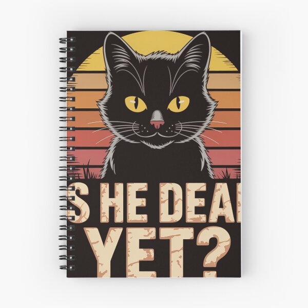 Item preview, Is He Vintage Dead Yet Funny Saying Dark Humor designed and sold by MAKOPOKOShop.