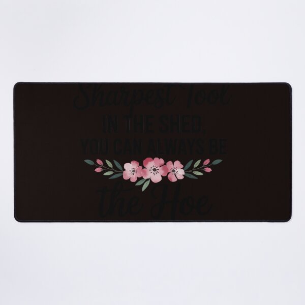 Item preview, If You Can't Be The Sharpest Tool In The Shed You Can Always designed and sold by MAKOPOKOShop.