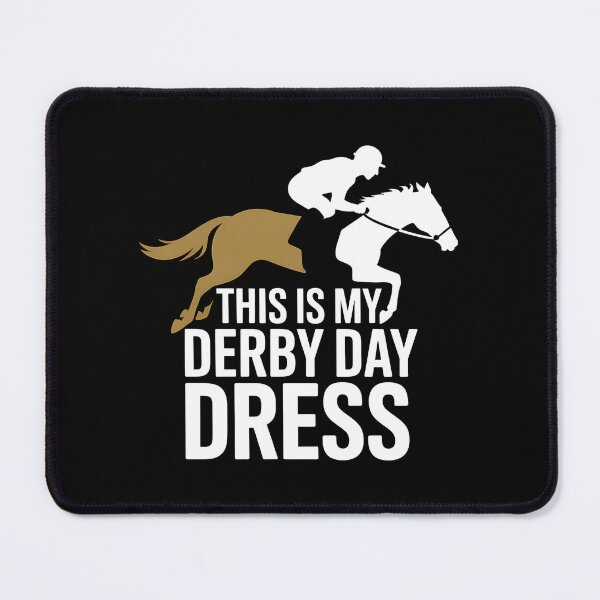 Item preview, This is My Derby Day Dress - A perfect gift for horse racing fans, Kentucky Derby lovers, and anyone who enjoys celebrating Derby Day in style! designed and sold by ZyziowskyArt.