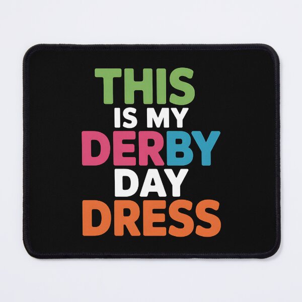 Item preview, This is My Derby Day Dress - A perfect gift for horse racing fans, Kentucky Derby lovers, and anyone who enjoys celebrating Derby Day in style! designed and sold by ZyziowskyArt.
