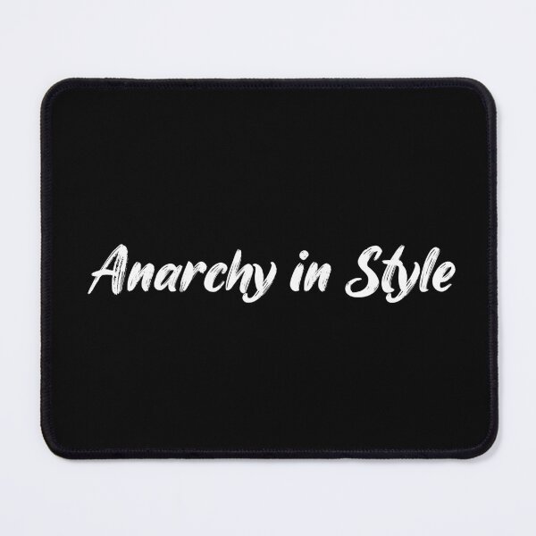 Item preview, Anarchy in Style designed and sold by Ninjacatoff.