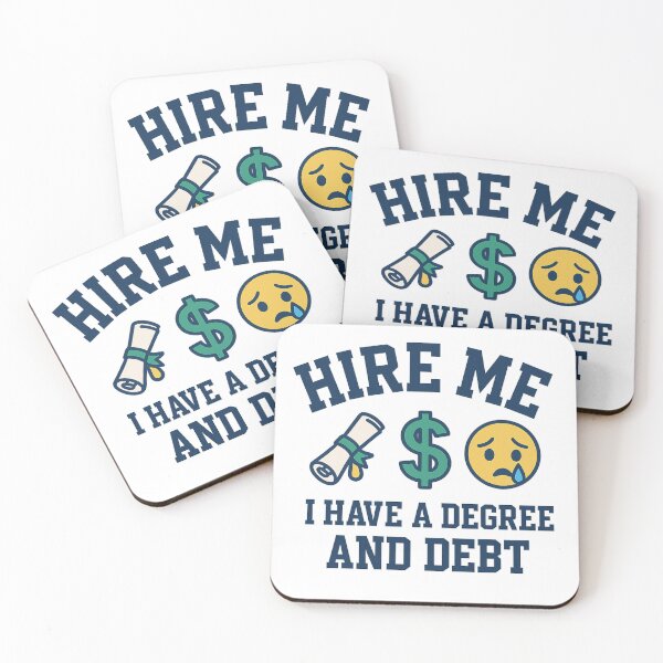 Item preview, Hire Me – I Have a Degree and Debt Funny Graduation Tee designed and sold by Whispered Ink.