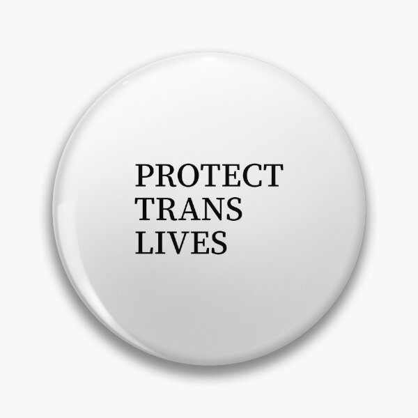 Item preview, Protect trans lives - Protect the dolls designed and sold by Inspirationmotivation.