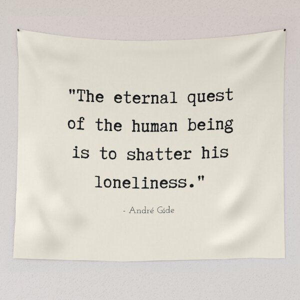 Item preview, A Quote about Loneliness by André Gide designed and sold by Poemit.