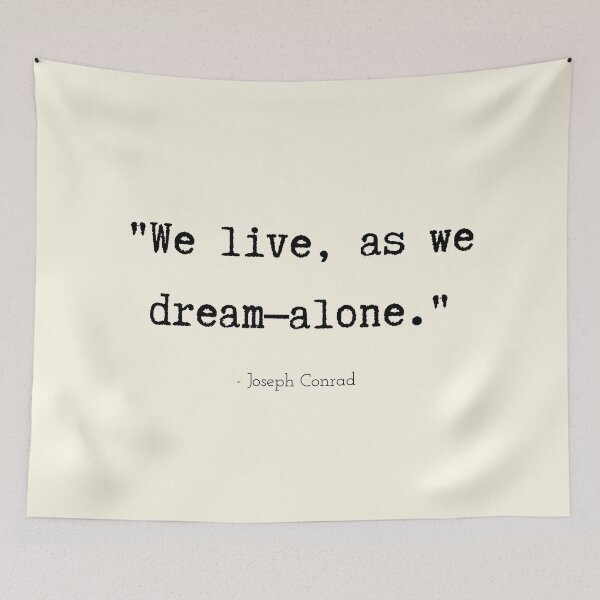 Item preview, A Quote about Loneliness by Joseph Conrad designed and sold by Poemit.