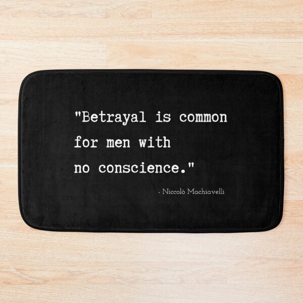 Item preview, A Quote about Betrayal by Antoine de Niccolò Machiavelli designed and sold by Poemit.