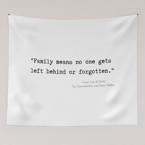 Item preview, A Quote about Family from “Lilo & Stitch” by Chris Sanders and Dean DeBlois designed and sold by Poemit.