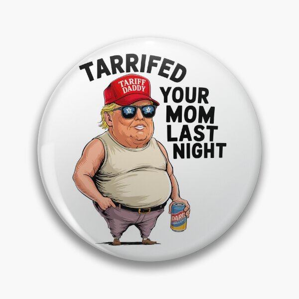 Item preview, Tariffed Your Mom Last Night designed and sold by Angry Swan Designs.