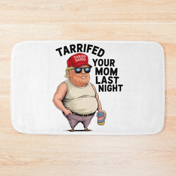 Item preview, Tariffed Your Mom Last Night designed and sold by Angry Swan Designs.