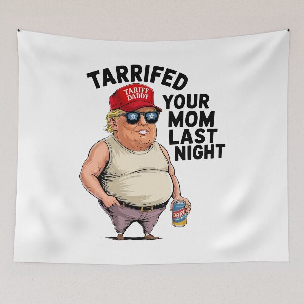 Item preview, Tariffed Your Mom Last Night designed and sold by Angry Swan Designs.