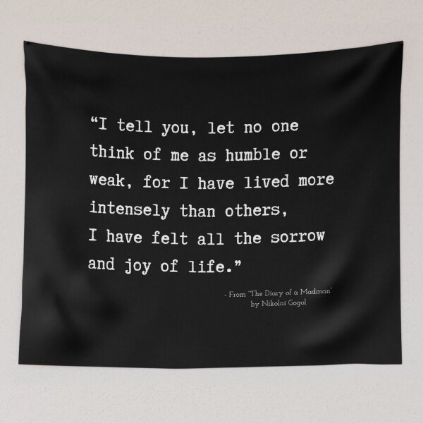 Item preview, A Quote about Madness from “The Diary of a Madman” by Nikolai Gogol designed and sold by Poemit.