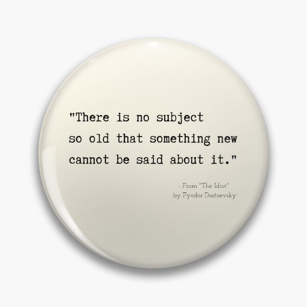 Item preview, A Quote about Knowledge from "The Idiot"  by Fyodor Dostoevsky designed and sold by Poemit.