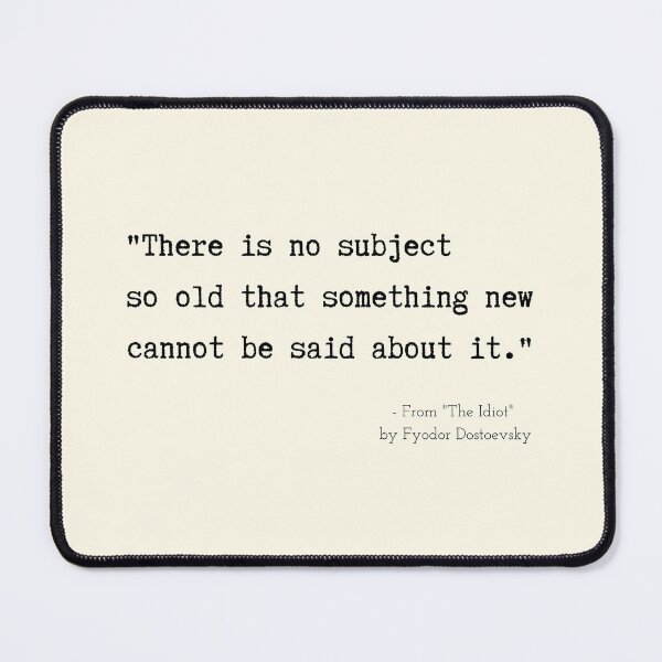 Item preview, A Quote about Knowledge from "The Idiot"  by Fyodor Dostoevsky designed and sold by Poemit.