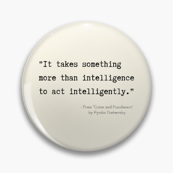 Item preview, A Quote about Intelligence from "The Brothers Karamazov" by Fyodor Dostoevsky designed and sold by Poemit.