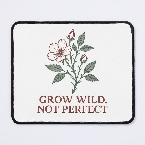 Item preview, Wildflower instead of perfection designed and sold by JoshuaCardiff.