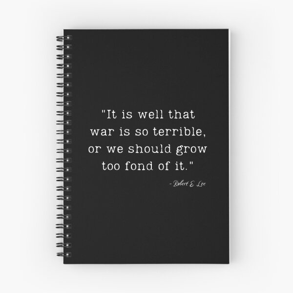 Item preview, A Quote about War by Robert E. Lee designed and sold by Poemit.