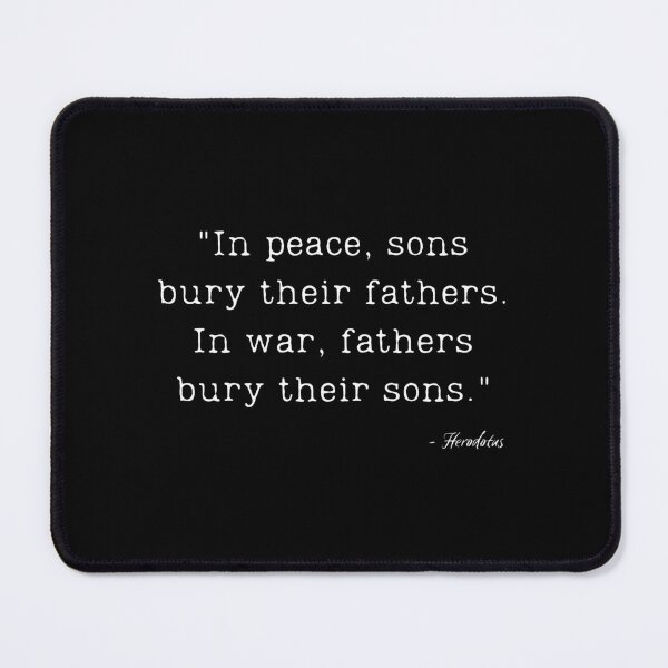 Item preview, A Quote about War by Herodotus designed and sold by Poemit.