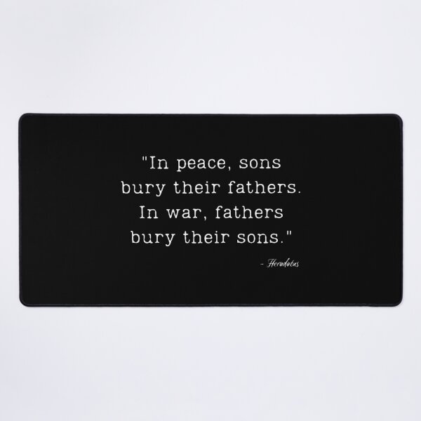 Item preview, A Quote about War by Herodotus designed and sold by Poemit.
