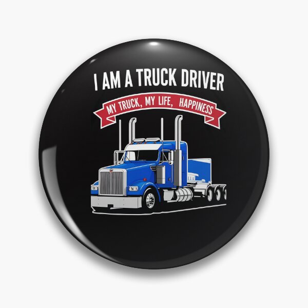 Item preview, I am a truck driver designed and sold by TomDob.