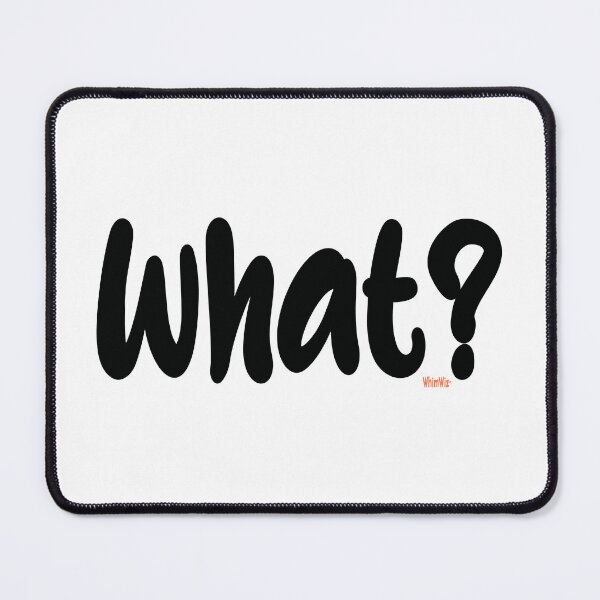 Item preview, What?- Silly words designed and sold by WhimWiz.