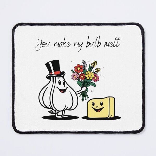 Item preview, You Make My Bulb Melt – Cute Garlic & Butter Pun designed and sold by SedaWear.