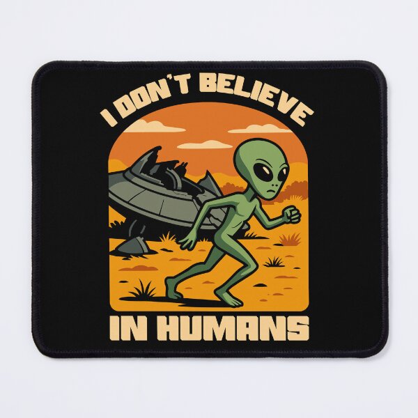 Item preview, Funny Alien Escape – I Don’t Believe in Humans Sci-Fi Design designed and sold by Serbin.