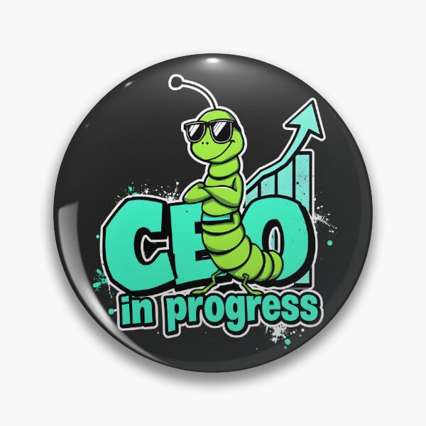 Item preview, CEO in Progress Caterpillar CEO Evolution Design designed and sold by FoxyJags.