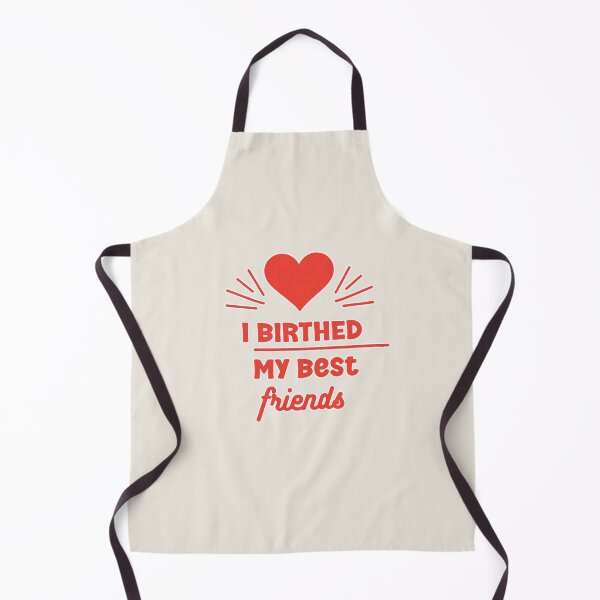 Item preview, I birthed my best friends. designed and sold by justine-bmw.