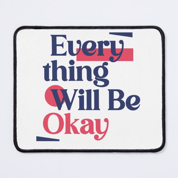 Item preview, every thing will be okay designed and sold by theflowergirl14.