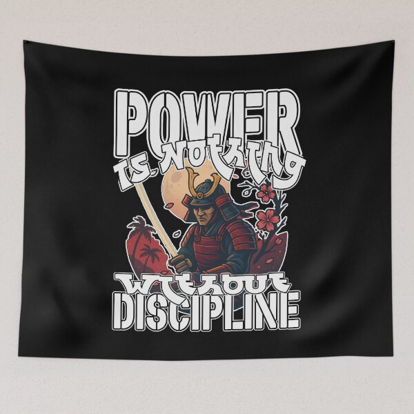 Item preview, POWER IS NOTHING WITHOUT DISCIPLINE martial arts samurai kung fu fight sports warrior  designed and sold by Jt41.