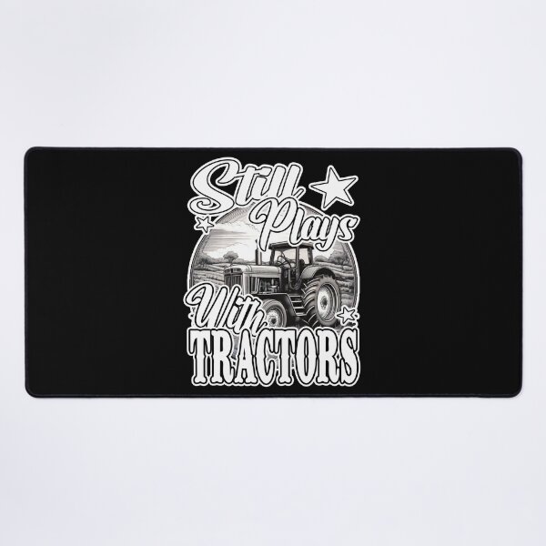Item preview, STILL PLAYING WITH TRACTORS farmer tractor driver farm tractor lover country life  designed and sold by Jt41.
