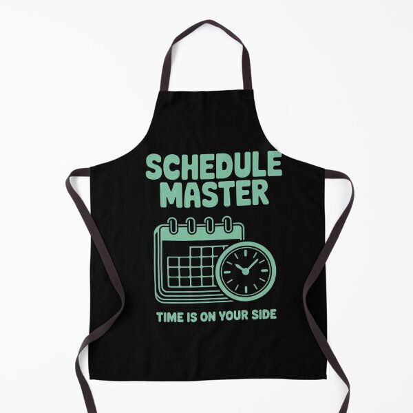 Item preview, Schedule Master – Time Is on Your Side designed and sold by Taans-Creation.