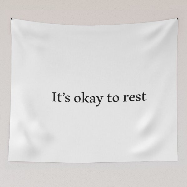 Item preview, It’s okay to rest designed and sold by Paper Drip.