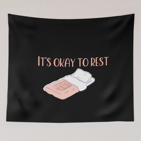 Item preview, It’s okay to rest designed and sold by Paper Drip.
