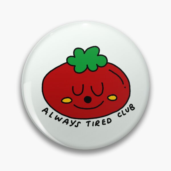 Item preview, Always Tired Club designed and sold by illustrationlisa.