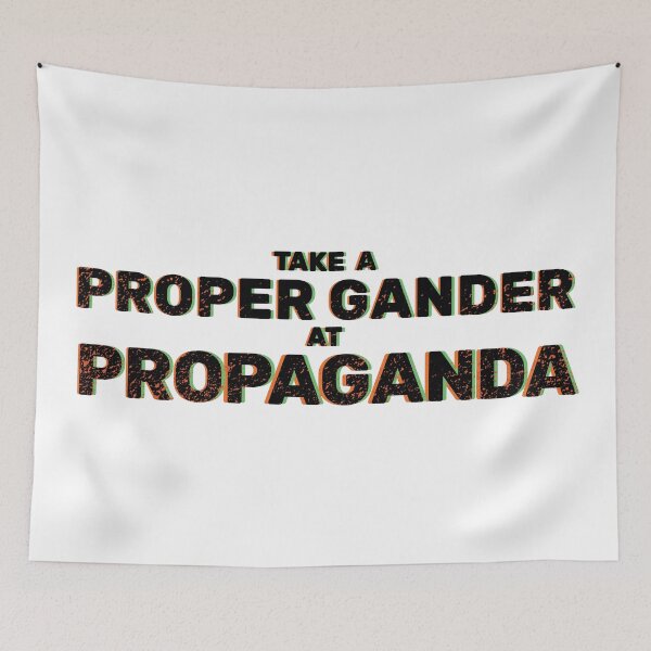 Item preview, Proper Gander Propaganda designed and sold by thedrumstick.