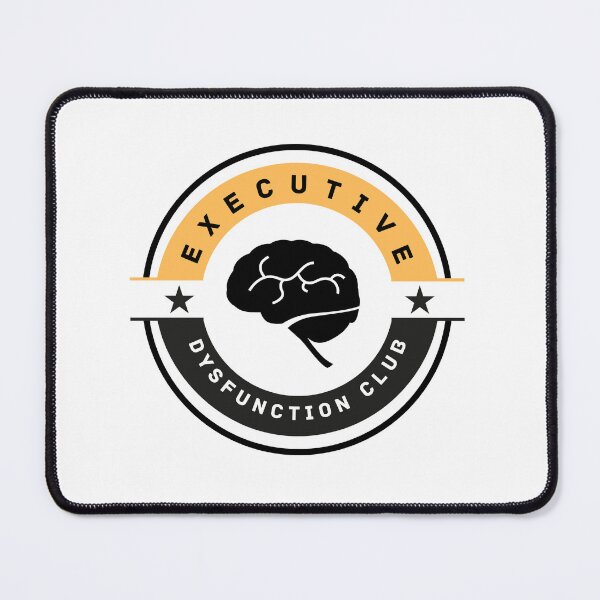 Item preview, Executive dysfunction club designed and sold by StormbornGem.