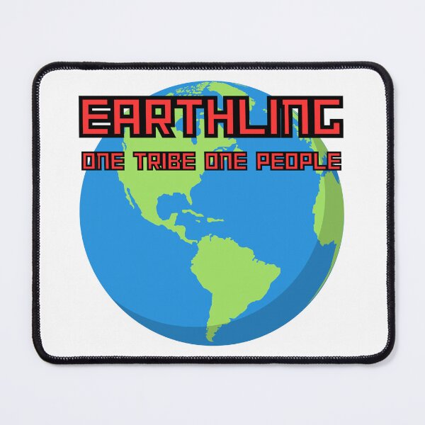 Item preview, Earthling One Tribe designed and sold by MidwayMerch.