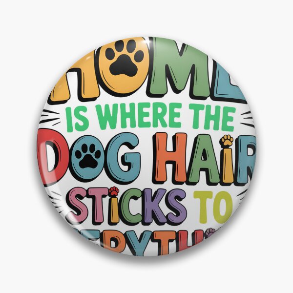 Item preview, El hogar es donde el pelo del perro se pega a todo: camiseta y pegatina para mascotas designed and sold by Legendary T-Shirts.