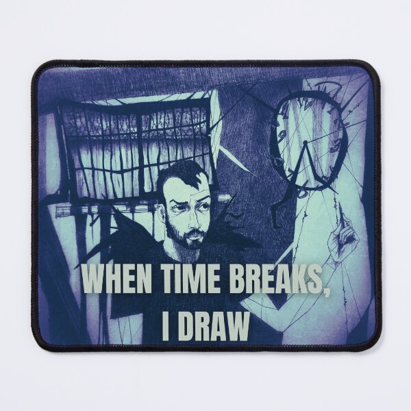Item preview, When Time Breaks, I Draw – Blue Version designed and sold by Anomaly Effect.