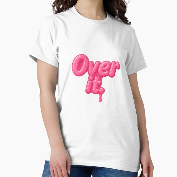 Item preview, Over it designed and sold by EchoSweet.