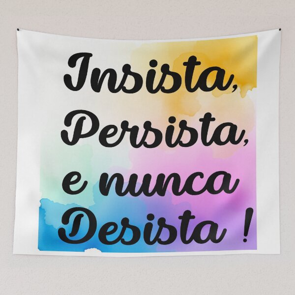 Item preview, Insista Persista e Nunca Desista designed and sold by LuizSilva1983.