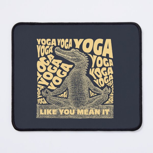 Item preview, Yoga Like You Mean It designed and sold by EdvvinStudios.