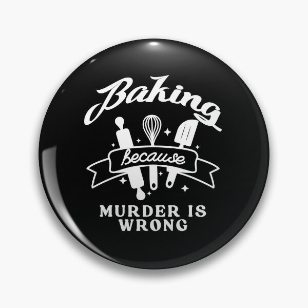Item preview,  Baking Because Murder Is Wrong - Funny Baking Gift for Mom designed and sold by ZACK ART.