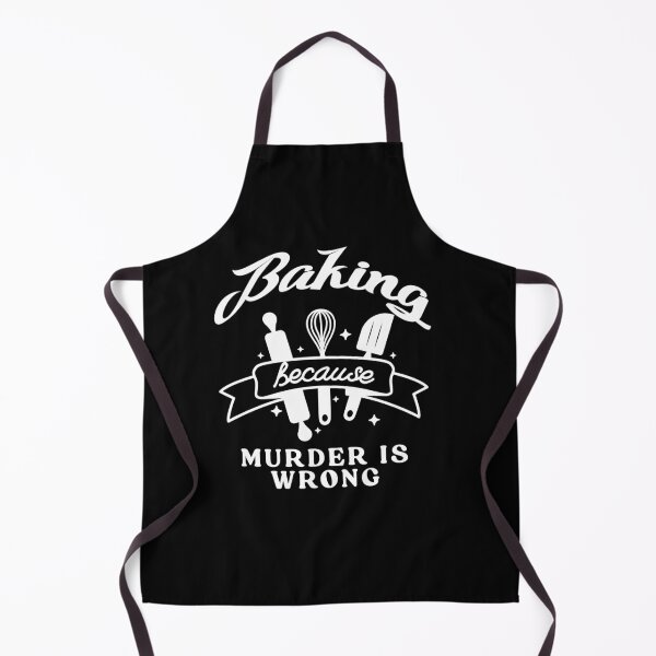 Item preview, Baking Because Murder Is Wrong - Funny Baking Gift for Mom designed and sold by ZACK ART.