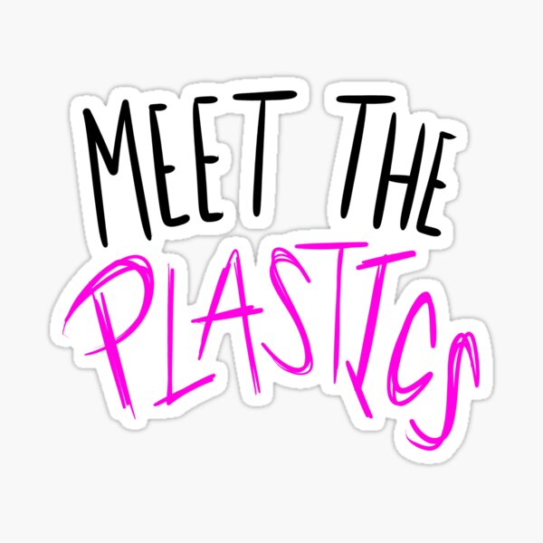 Mean Girls Beware of the Plastics Vinyl Waterproof Stickers – Reverie Goods  & Gifts