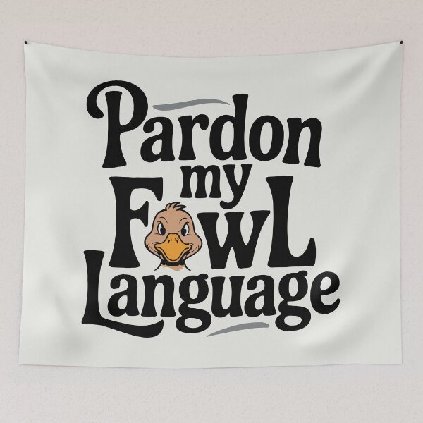 Item preview, Pardon my Fowl Language designed and sold by ArthousePromos.