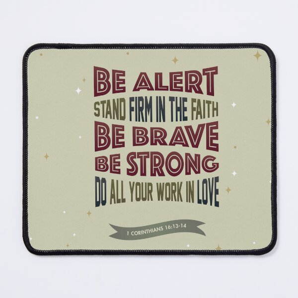 Item preview, Stand Firm in the Faith – 1 Corinthians 16:13–14 designed and sold by Katherine Ann.