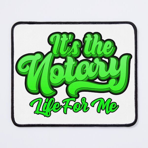 Item preview, It's the Notary Life for Me - Green Bold Notary Public Design designed and sold by NotaryLife.